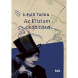 Az El&iacute;zium cs&aacute;b&iacute;t&aacute;sa - Ilmar Taska