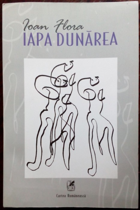 IOAN FLORA: IAPA DUNAREA(VERSURI 1977-99/postf.N.BALOTA/2003/DEDICATIE-AUTOGRAF)