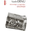 Izgonitii, Vasile Ernu, Editia a II-a, de buzunar, Polirom, Literatura, Romana, Brosata, 304 pagini