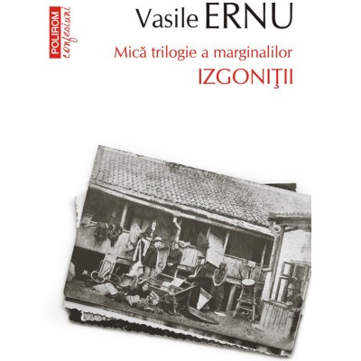 Izgonitii (editia a II-a, de buzunar), Vasile Ernu foto