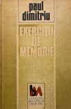 Exercitii de memorie - Paul Dumitriu
