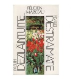Felicien Marceau - Pasiuni dezlantuite&hellip; pasiuni destramate - 123094
