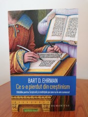 Bart D. Ehrman, Ce s-a pierdut din cre?tinism foto