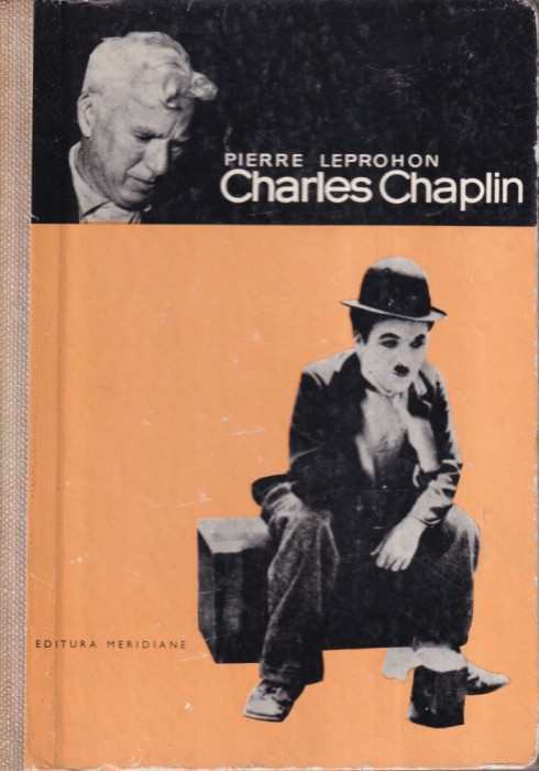 Pierre Leprohon - Charles Chaplin