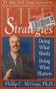 LIFE STRATEGIES. DOING WHAT WORKS, DOING WHAT MATTERS-PHILLIP C. MCGRAW-245286