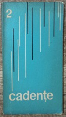 Cadente, culegere de poezie si proza// volumul 2, 1975