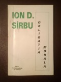 Ion D. S&icirc;rbu - Obligația morală - din confesiunile unui dramaturg (ediție a publicisticii, vol. II / 2)