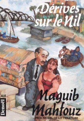 DERIVES SUR LE NIL - NAGUIB MAHFOUZ (CARTE IN LIMBA FRNACEZA) foto