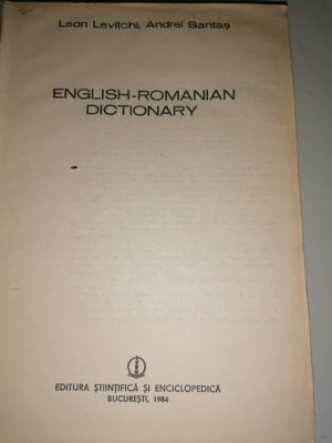 DICTIONAR ENGLEZ ROMAN = ENGLISH ROMANIAN DICTIONARY , LEVITCHI / BANTAS 1984 foto