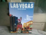 LAS VEGAS. UN DIAMANT DANS LE DESERT - GILLES LHOTE (TEXT IN LIMBA FRANCEZA)