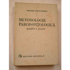 Metodologie Parodontologica Stiintifica Si Practica - Grigore Osipov-sinesti ,268800