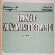 BAZELE VITAMINOTERAPIEI VOL.1-ENESCU A. LONGINUS OITA N. NICOLAE