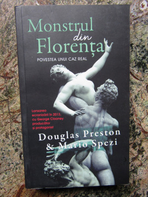 Monstrul din Florenta | Douglas Preston, Mario Spezi, Rao foto