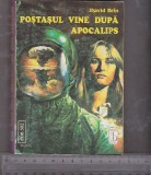 bnk ant David Brin - Postasul vine dupa Apocalips ( SF&amp; Fantasy )