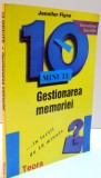 10 MINUTE , GESTIONAREA MEMORIEI de JENNIFER FLYNN, 1995