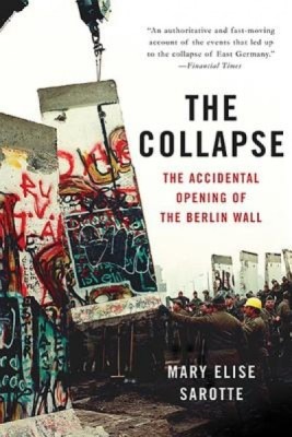 The Collapse: The Accidental Opening of the Berlin Wall foto