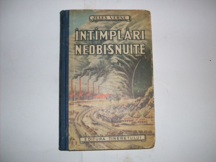 Intimplari Neobisnuite - Jules Verne ,552183