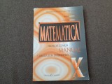 MATEMATICA. MANUAL PENTRU CLASA A X A -M1 MARIUS BURTEA 19/4