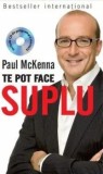 Te pot face suplu. Paul McKenna (carte+cd)/Paul McKenna, Litera