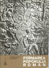 AS - CONSTANTIN C. GIURESCU - FORMAREA POPORULUI ROMAN foto