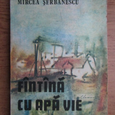 Mircea Serbanescu - Fantana cu apa vie (1985)