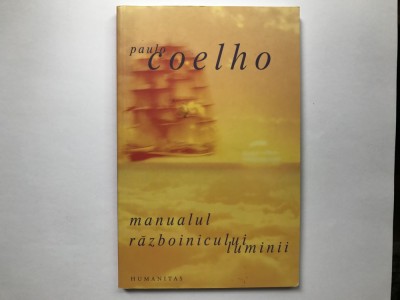 Manualul razboinicului luminii - Paulo Coelho foto