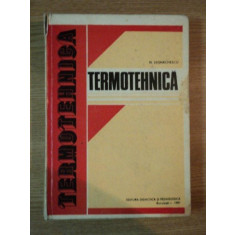 TERMOTEHNICA , EDITIA A 2-A de NICOLAE LEONACHESCU , 1981