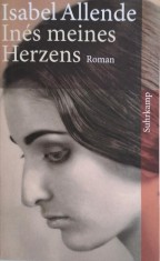 Ines meines Herzens &ndash; Isabel Allende