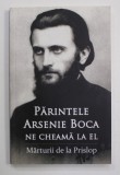 PARINTELE ARSENIE BOCA NE CHEAMA LA EL - MARTURII DE LA PRISLOP , 2014