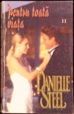 PENTRU TOATA VIATA VOL.2-DANIELLE STEEL-282260
