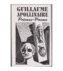Guillaume Apollinaire - Poemes - Poeme. Versiune romaneasca de Mihai