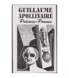Guillaume Apollinaire - Poemes - Poeme. Versiune romaneasca de Mihai