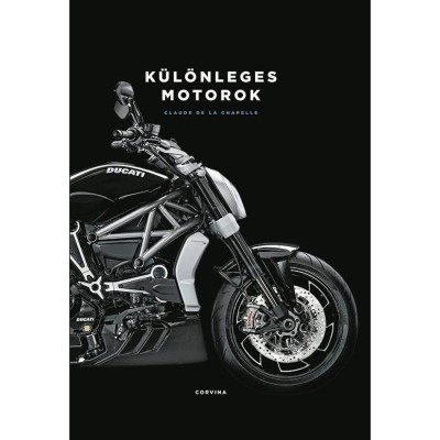 K&amp;uuml;l&amp;ouml;nleges motorok - Claude de La Chapelle foto