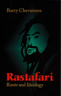 Rastafari: Roots and Ideology