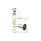 Connecting: Healing Ourselves and Our Relationships