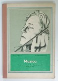 MUZICA , MANUAL PENTRU CLASELE IX si X SCOALA GENERALA SI ANII I - III LICEU de DORU POPOVICI si ALINA - MUSAT POPOVICI , 1972