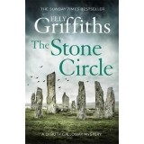 The Stone Circle : The Dr Ruth Galloway Mysteries
