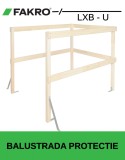 Balustrada de protectie Fakro LXB-U