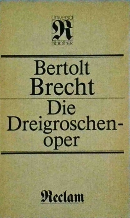 Bertolt Brecht - Die Dreigroschen-oper