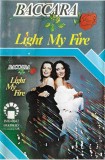 Baccara - Light My Fire, Caseta audio