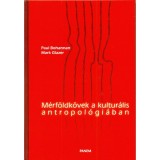 M&eacute;rf&ouml;ldk&ouml;vek a kultur&aacute;lis antropol&oacute;gi&aacute;ban - Paul Bohannan
