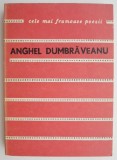 Poeme Anghel Dumbraveanu - Carte Poezie Beletristica - Noua/Anticariat