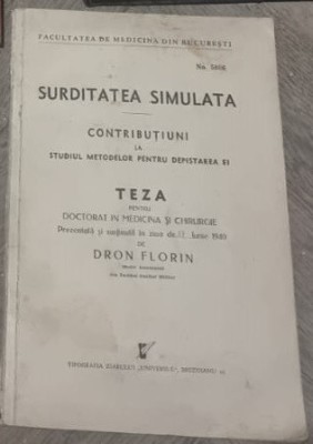 Surditatea simulata - Dron Florin, teza de doctorat foto