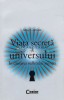 Viata Secreta a Universului - Amy Corzine, 2010, Corint. Spiritualitate, Ezoterism, Filosofie. Stare Buna, 319 pagini