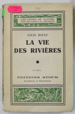 LA VIE DES RIVIERS par LOUIS ROULE , 1942 foto