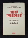 Istoria terorismului. Din Antichitate pana la Daesh &ndash; G. Chaliand, A. Blin
