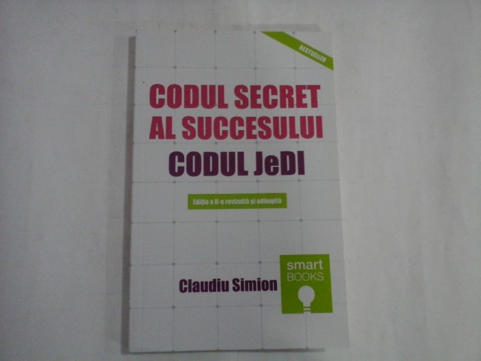 CODUL SECRET AL SUCCESULUI Codul JeDI - Claudiu SIMION