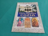 SF&Acirc;NTA MĂNĂSTIRE COZIA * 1994 * I