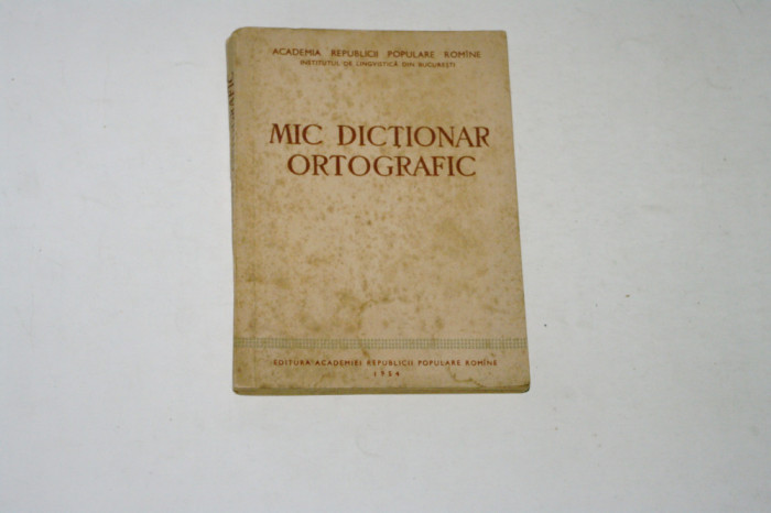 Mic dictionar ortografic - 1954