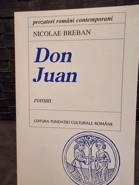 Don Juan - Nicolae Breban
